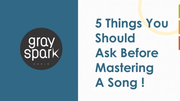 Things to know before mastering a song