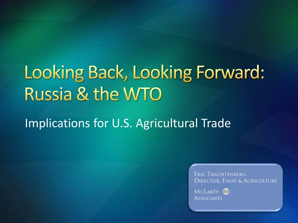 looking back looking forward russia the wto
