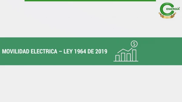 Movilidad Eléctrica - Ley 1964 de 2019