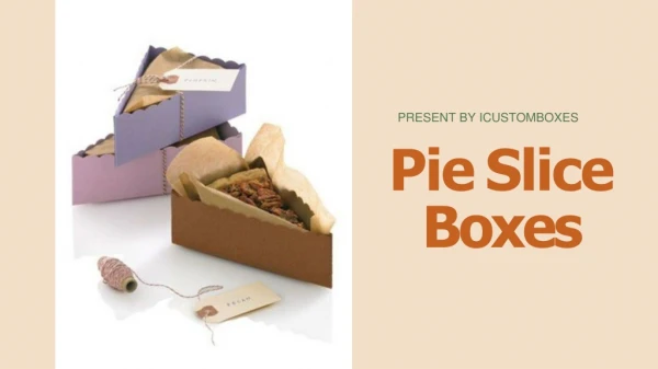 Pie Slice Box