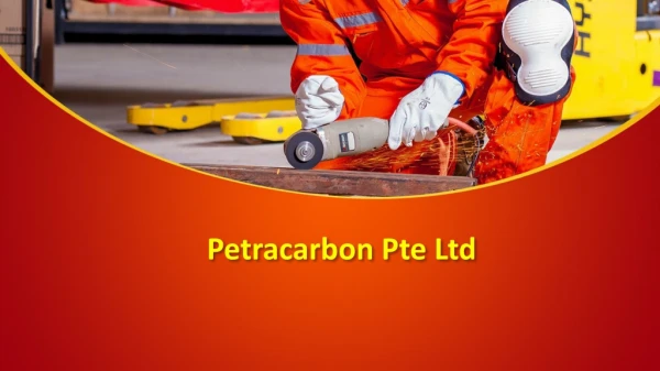 "Find Diverse Ranges of Industrial Products in Singapore at Petra Carbon "