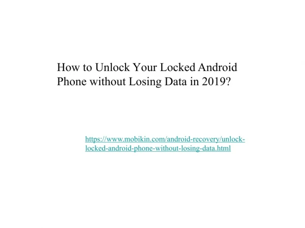 How to Unlock Your Locked Android Phone without Losing Data in 2019?
