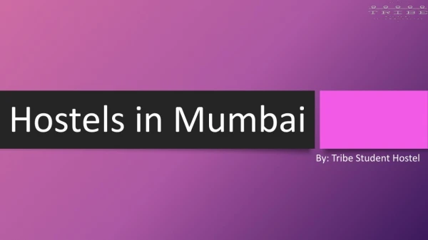 Looking for Hostels in Mumbai