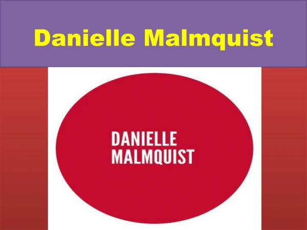 Danielle Malmquist
