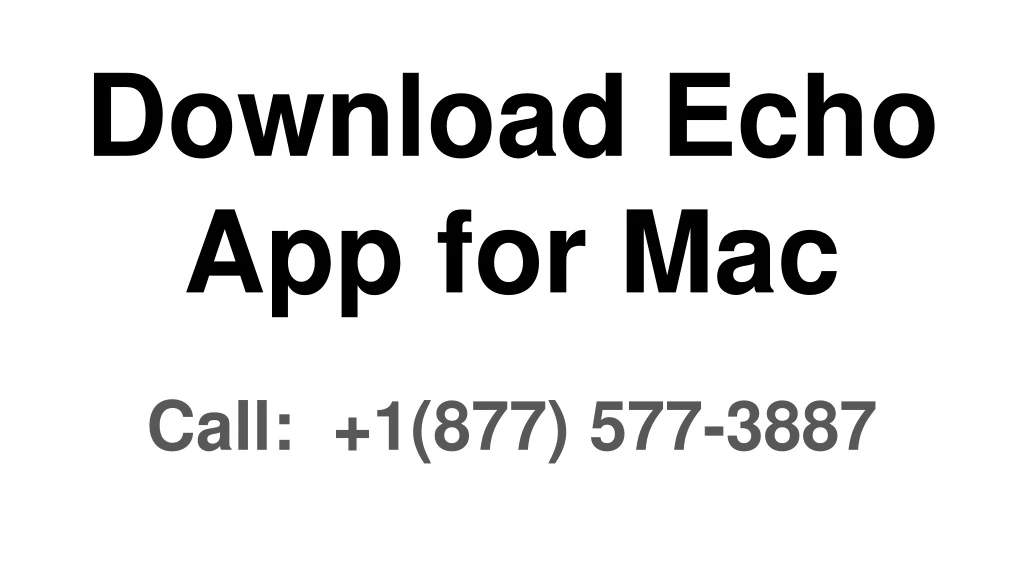 download echo app for mac