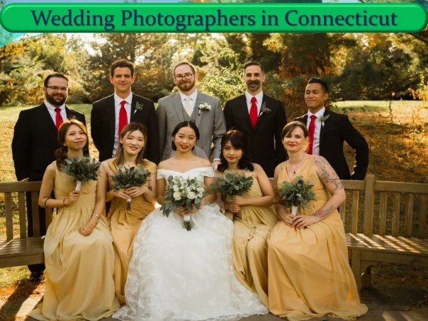 Best Wedding Photographers in Connecticut