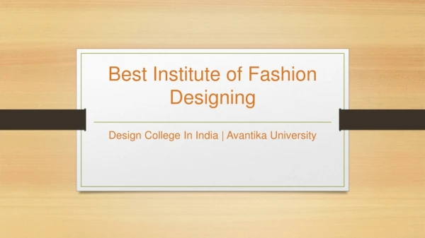 Best Institute of Fashion Designing - Avantika University