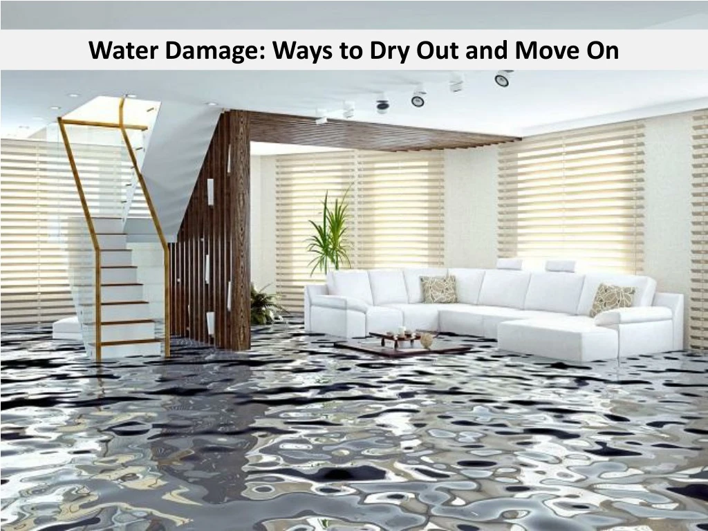 water damage ways to dry out and move on