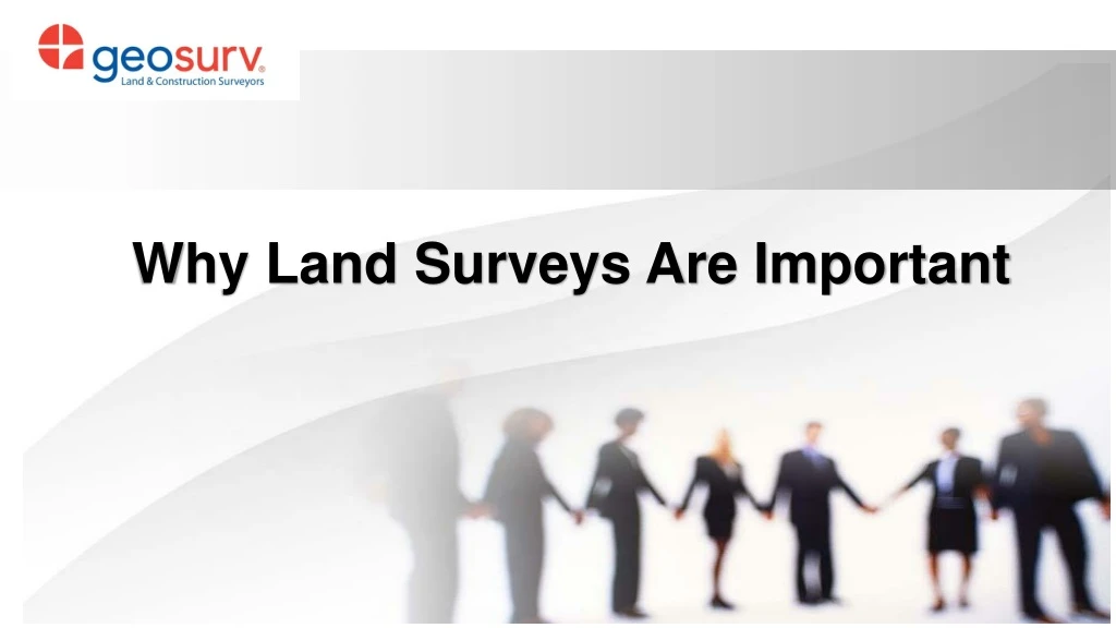 why land surveys are important