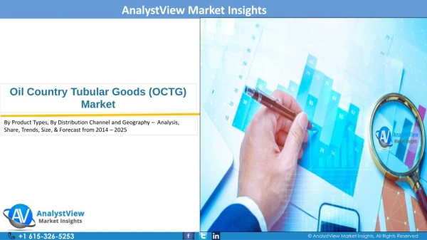 Oil Country Tubular Goods (OCTG) Market Report|Semiconductor Industry Report