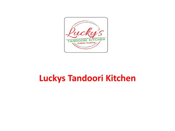 25% Off -Luckys Tandoori Kitchen-Adelaide - Order Food Online