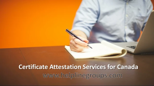 Certificate Attestation Services for Canada
