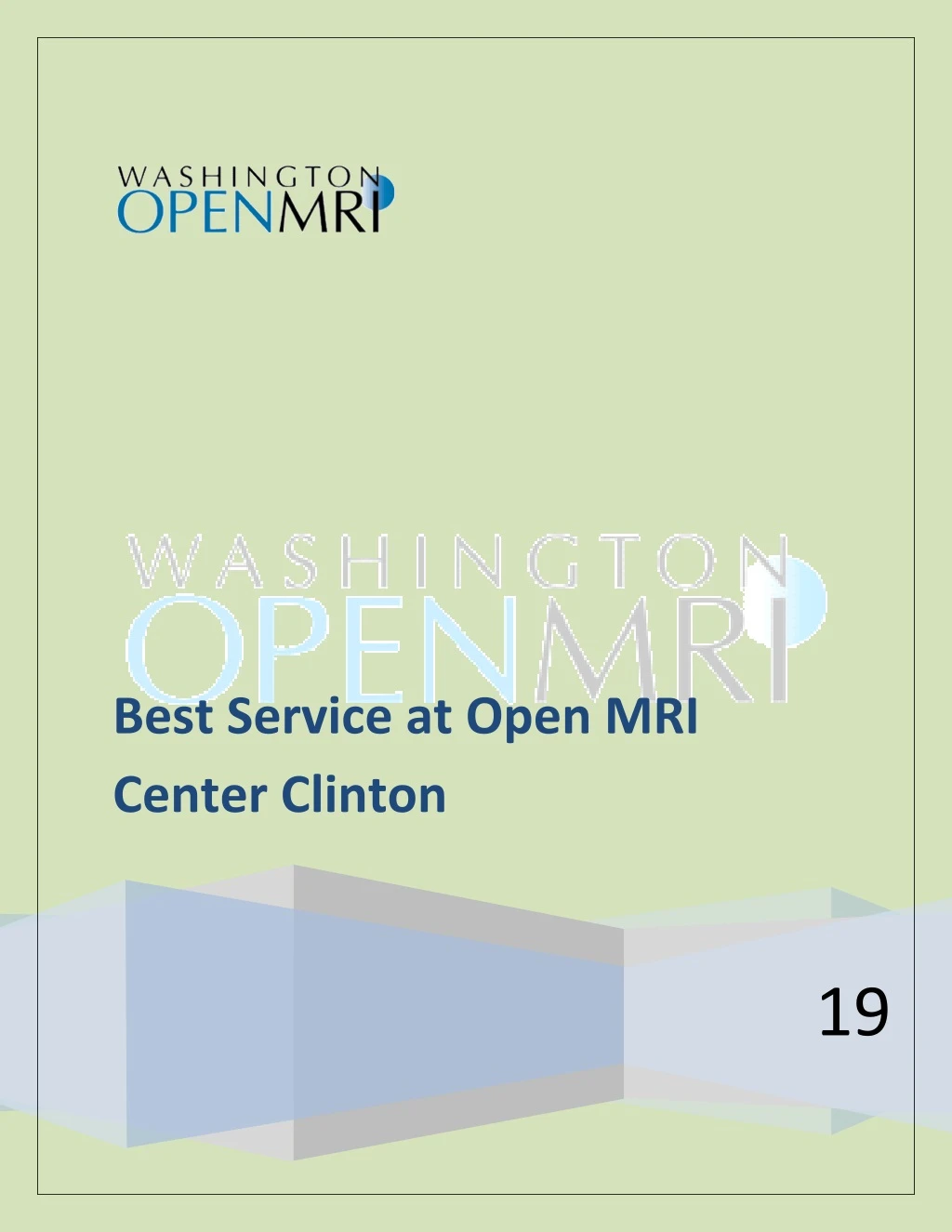 best service at open mri center clinton