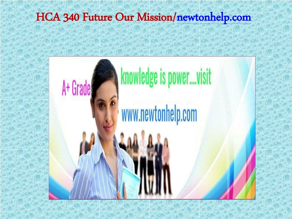 hca 340 future our mission newtonhelp com