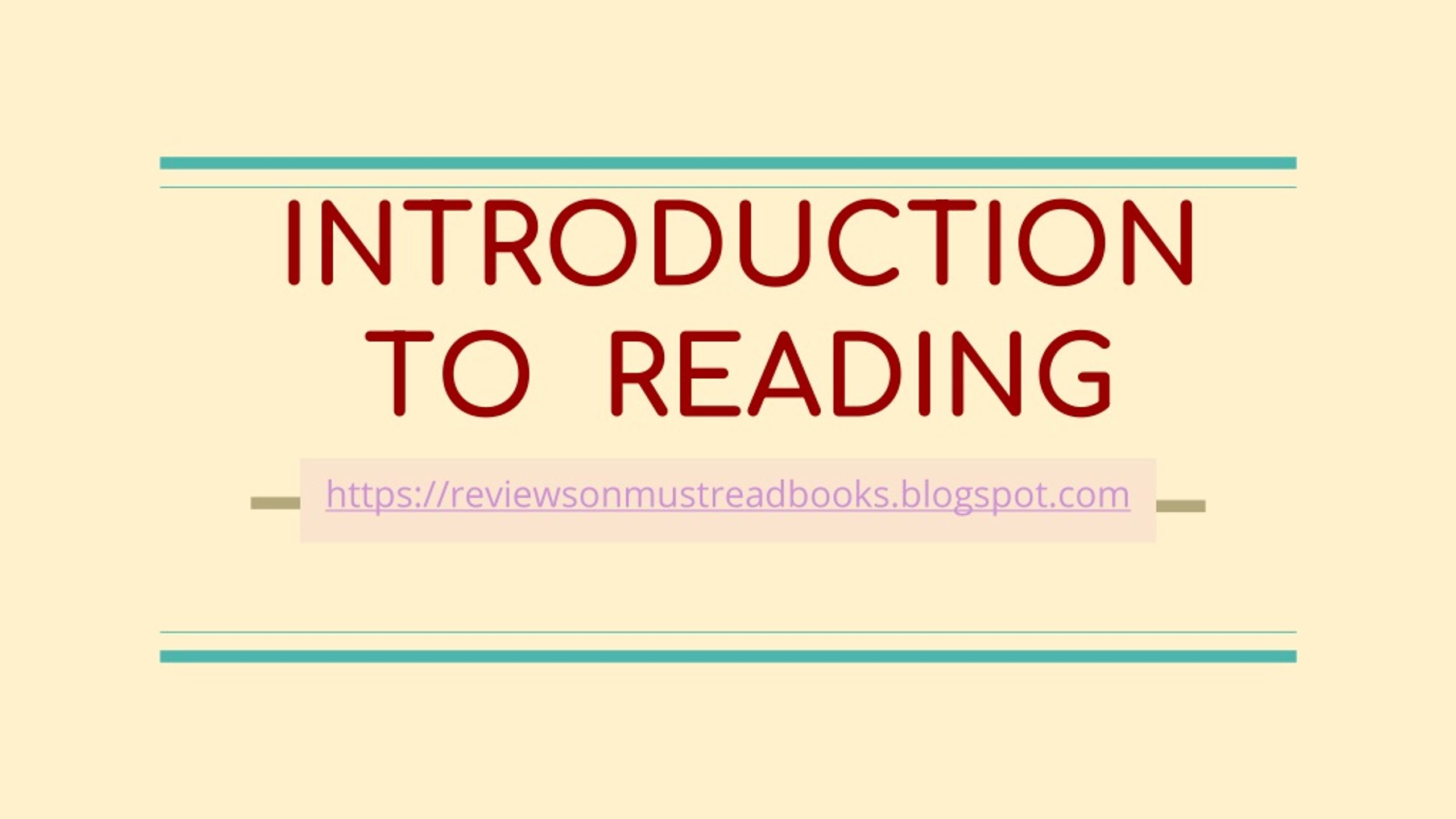 PPT - Introduction of reading and 10 must read books of all time ...