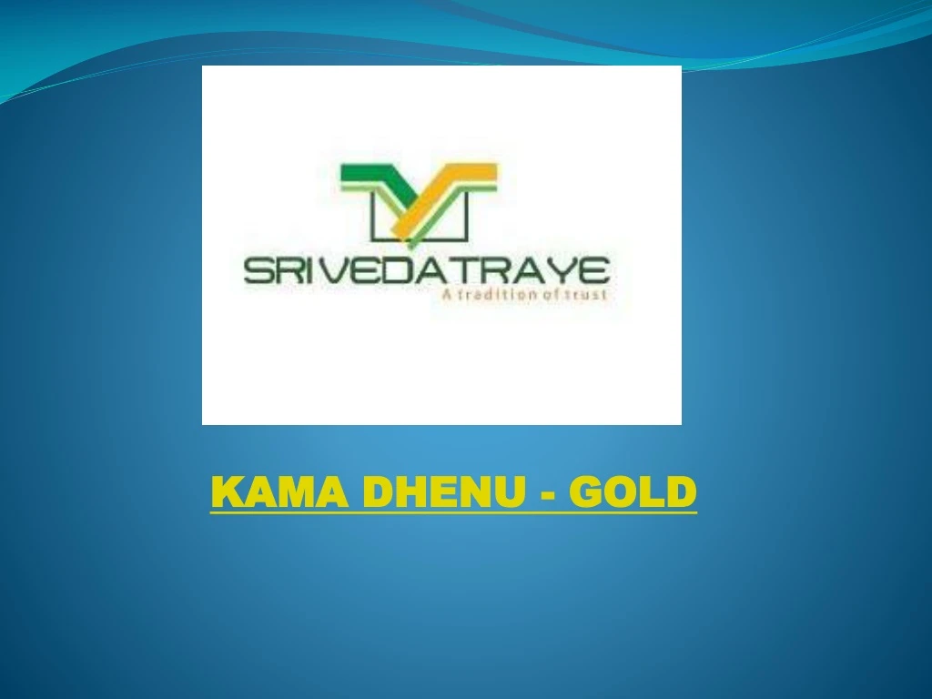 kama dhenu gold