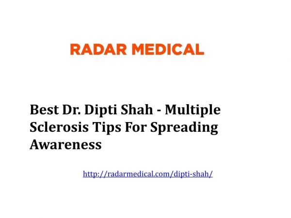 Best Dipti Shah - Multiple Sclerosis Tips For Spreading Awareness