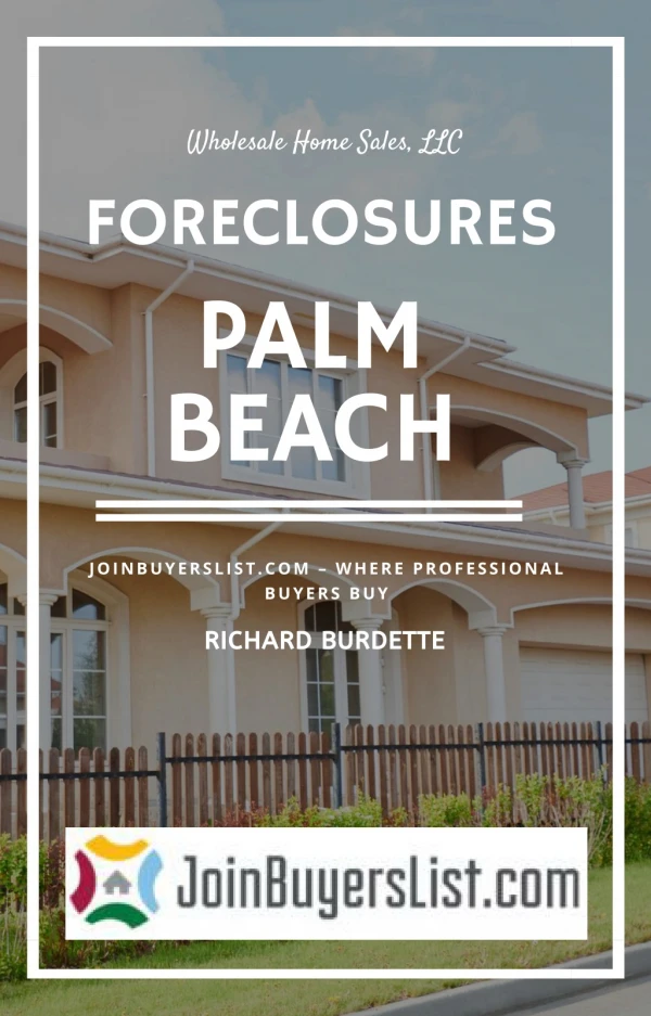 Palm Beach, FL Foreclosures for Sale | JoinBuyersList