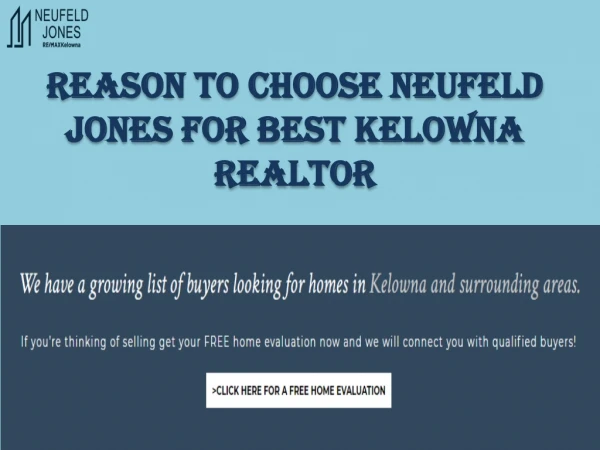 Reason To Choose Neufeld Jones For Best Kelowna Realtor