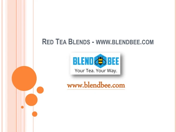 Red Tea Blends - www.blendbee.com