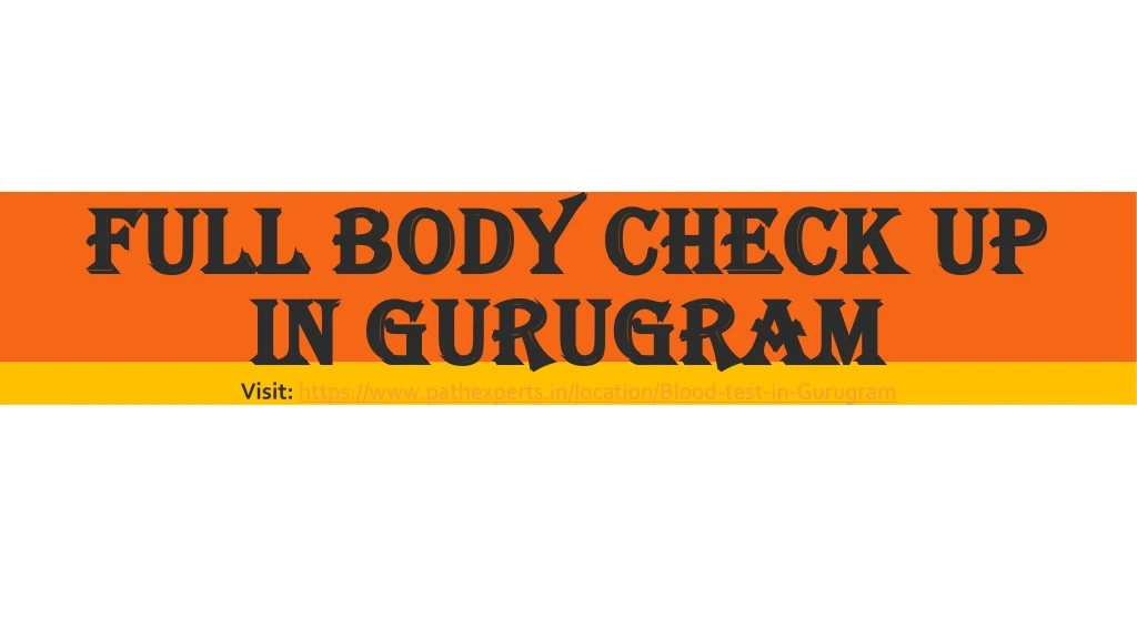 full body check up in gurugram