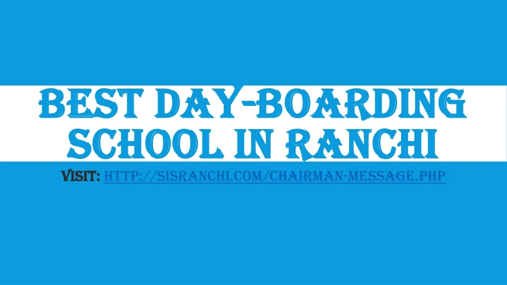 best day boarding school in ranchi
