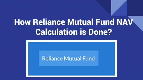 How Reliance Mutual Fund NAV Calculation is Done?