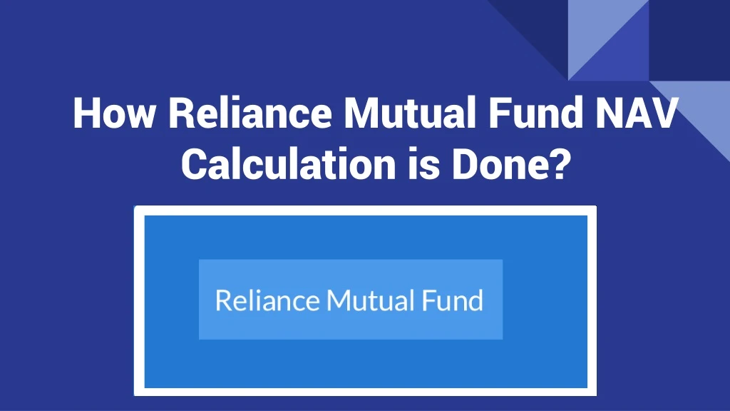 how reliance mutual fund nav calculation is done
