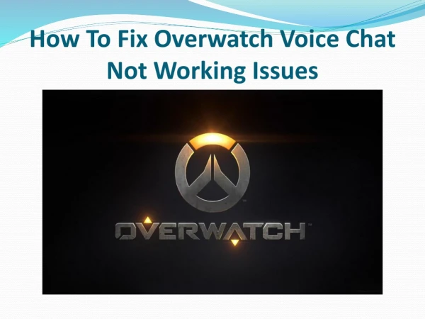 How To Fix Overwatch Voice Chat Not Working Issues