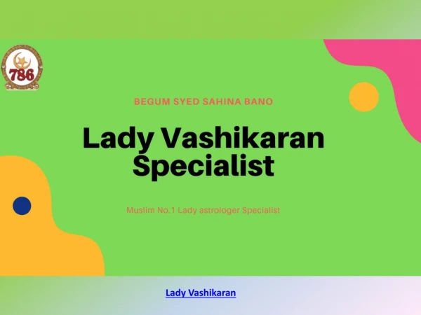 Online Lady Vashikaran Specialist Female Astrologer - 91-9988074853