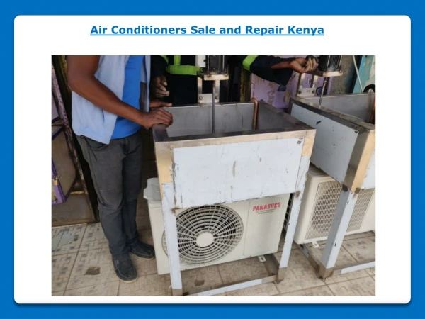 Air Conditioners Sale and Repair Kenya
