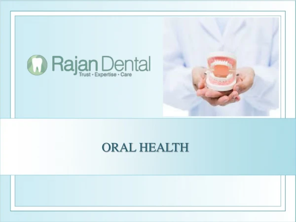 Oral health | Rajan Dental