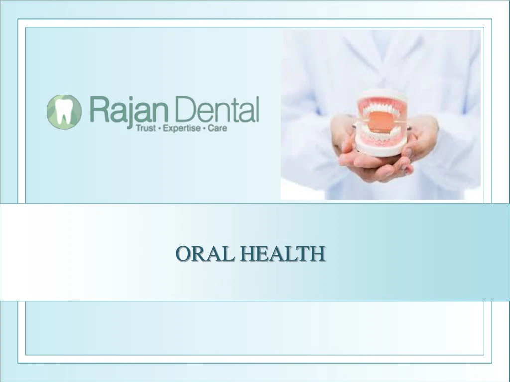 oral health