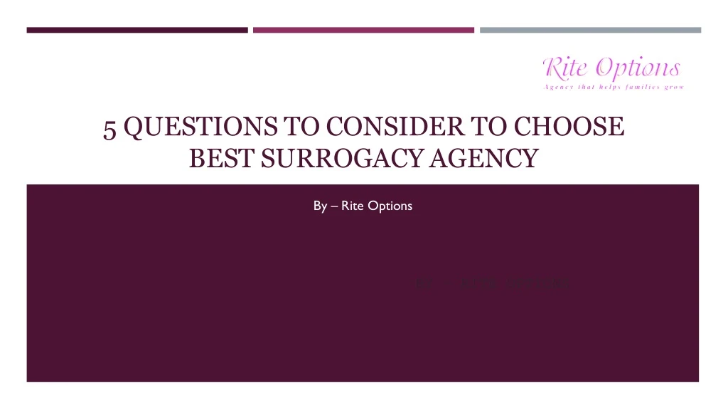 5 questions to consider to choose best surrogacy