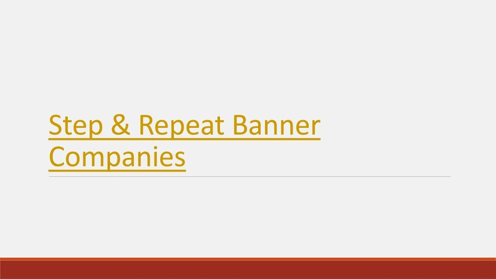 step repeat banner companies
