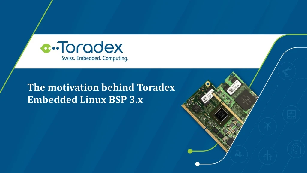 the motivation behind toradex embedded linux bsp 3 x