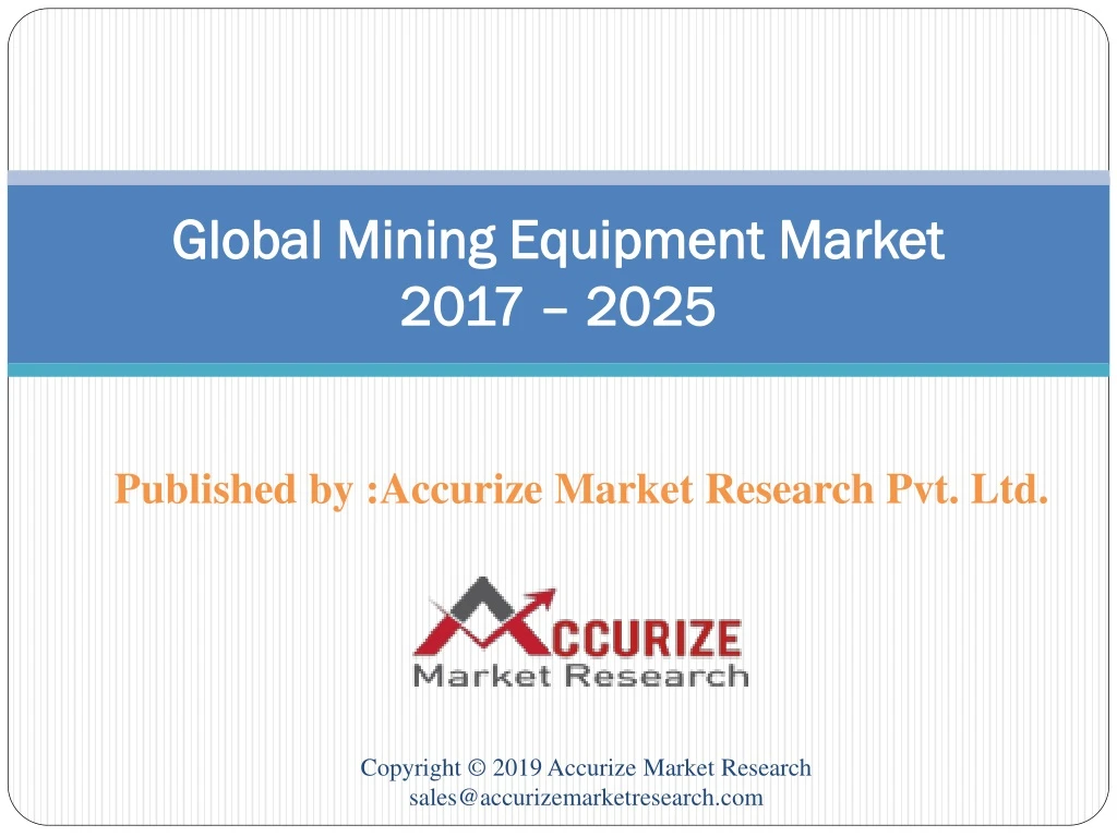 global mining equipment market 2017 2025