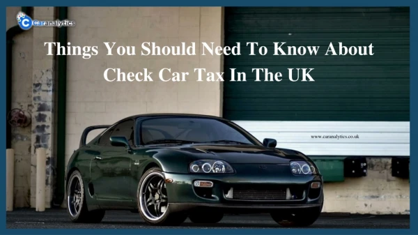 Things You Should Need To Know About Check Car Tax In The UK