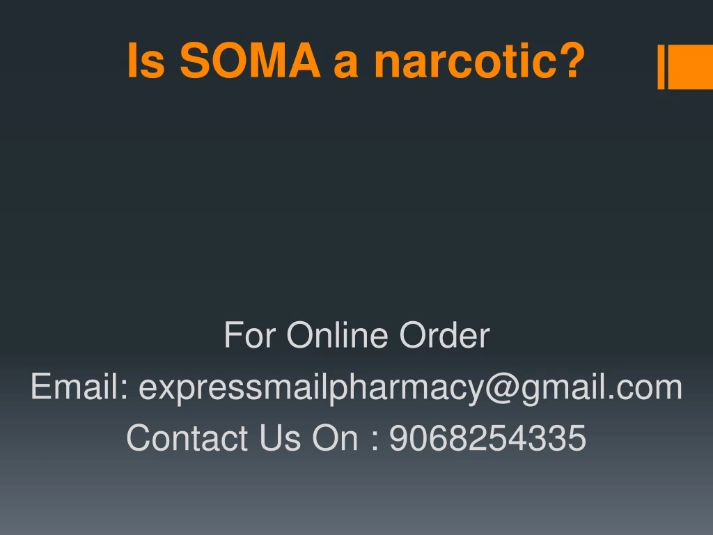 is soma a narcotic
