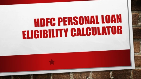 HdFc Personal loan eligibility calculator