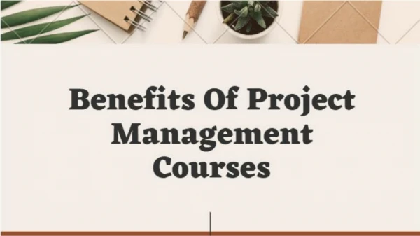 Benefits Of Project Management Courses