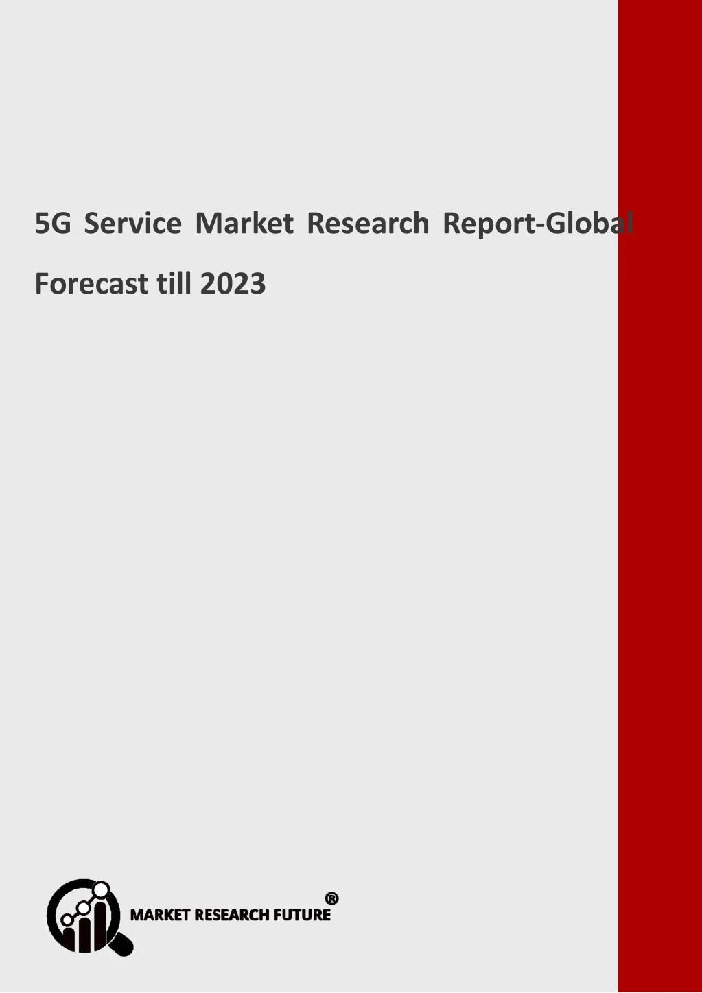 5g service market research report global forecast