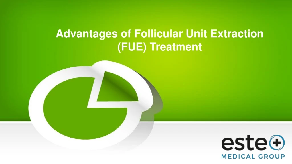advantages of follicular unit extraction fue treatment