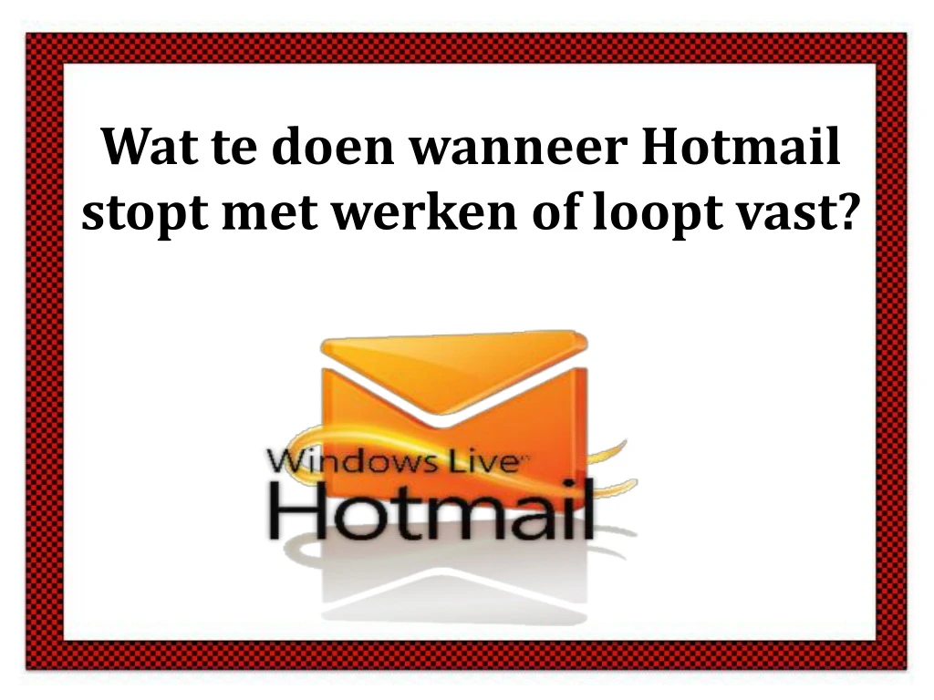 wat te doen wanneer hotmail stopt met werken