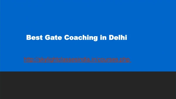 Best Gate Coaching in Delhi