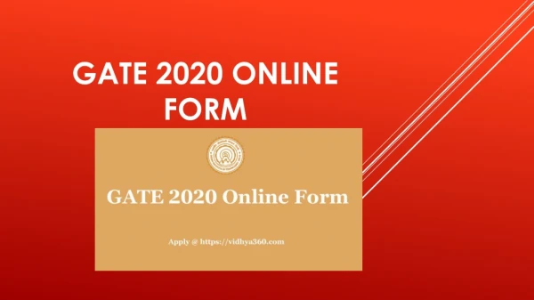 GATE 2020 Online Form - GATE Application Form, Last Date, Apply Here