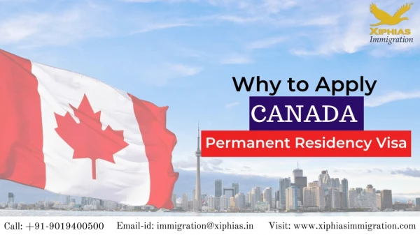Why to Apply for Canada Permanent Residency Visa