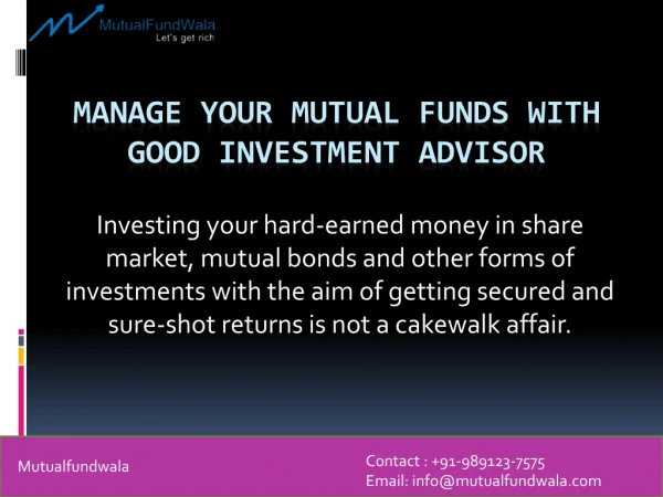 Manage your Mutual Funds with Good Investment Advisor