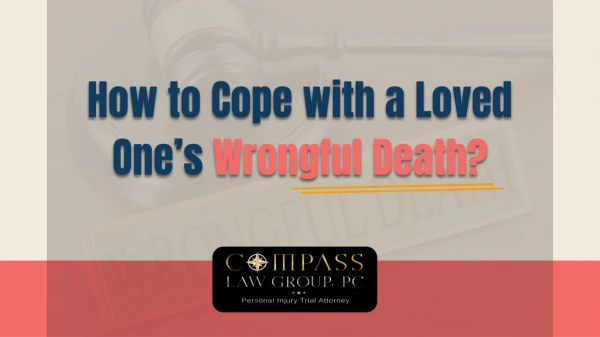 How to Cope with a Loved One’s Wrongful Death?