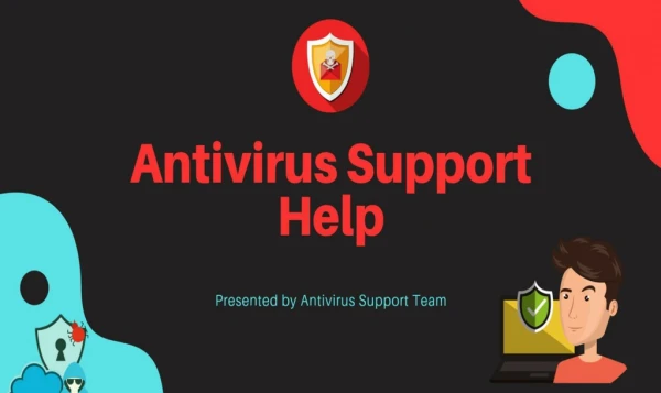 Antivirus Support Help - 24/7 Expert Antivirus Support